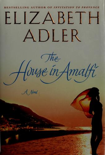 Cover for The house in Amalfi / Elizabeth Adler
