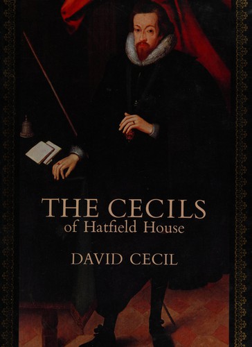 Cover for The Cecils of Hatfield House.