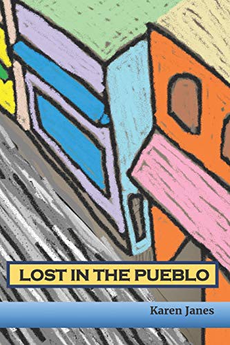Cover for Lost In The Pueblo