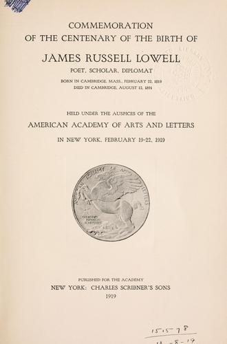 Cover for Commemoration of the centenary of the birth of James Russell Lowell, poet, scholar, diplomat ... held in New York, February 19-22, 1919.