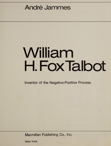 Cover for William H. Fox Talbot, inventor of the negative-positive process