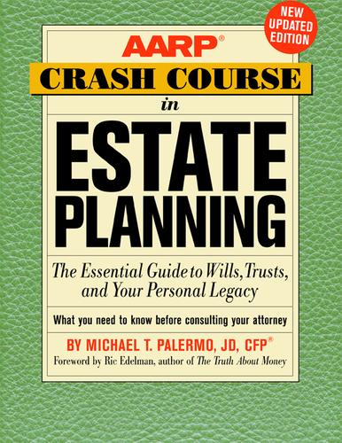 Cover for AARP® Crash Course in Estate Planning