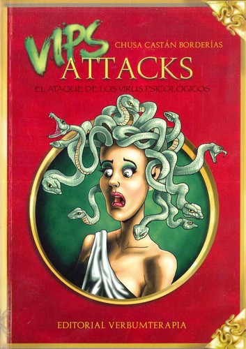 Cover for Vips attacks : el ataque de los virus psicológicos