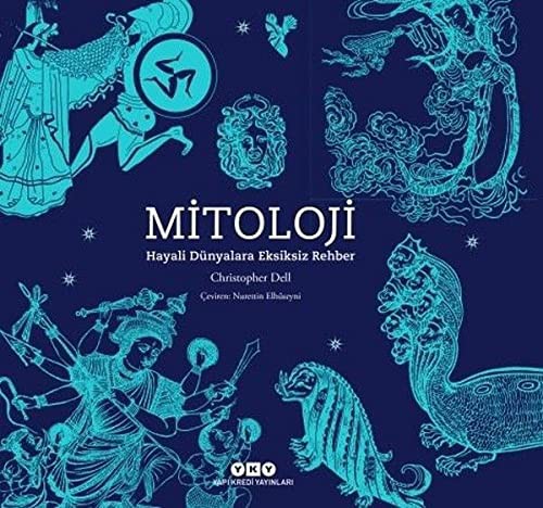 Cover for Mitoloji-Hayali Dünyalara Eksiksiz Rehber