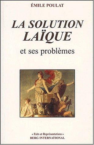 Cover for La solution laïque et ses problèmes