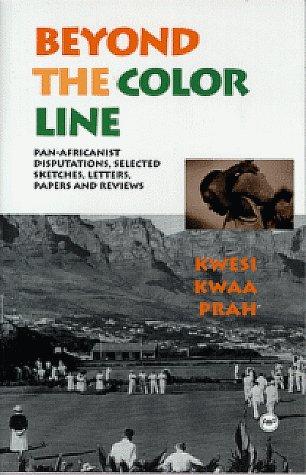 Cover for Beyond the Color Line: Pan-Africanist Disputations 