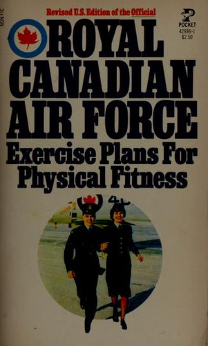 Cover for Royal Canadian Air Force Exercise Plans for Physical Fitness