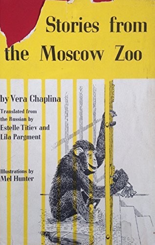 Cover for True stories from the Moscow Zoo.