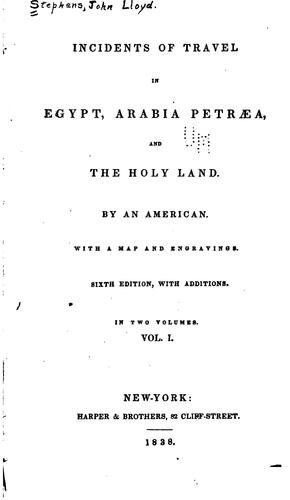 Cover for Incidents of Travel in Egypt, Arabia Petræa, and the Holy Land