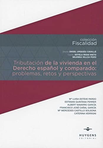 Cover for Tributación de la vivienda en el Derecho español y comparado