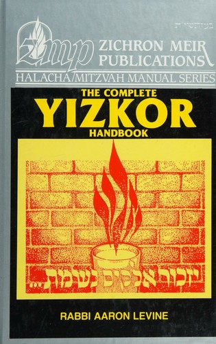 Cover for The complete Yizkor handbook