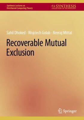 Cover for Recoverable Mutual Exclusion Using Persistent Memory