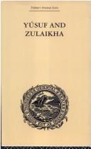Cover for Yusuf and Zulaikha: a Poem by Jami