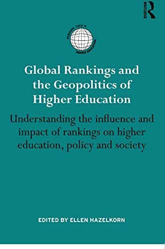 Cover for Global Rankings and the Geopolitics of Higher Education
