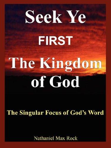 Cover for Seek Ye First The Kingdom of God