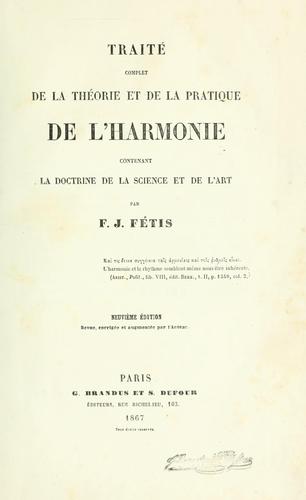 Cover for Traité complet de la théorie et de la pratique de l'harmonie, contenant la doctrine de la science et de l'art
