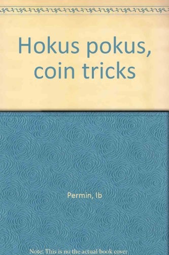 Cover for Hokus pokus, coin tricks