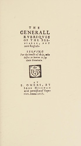 Cover for The Generall rubriques of the breviarie, 1617 ; [and, A relation of the King of Spaines receiving in Valliodolid]