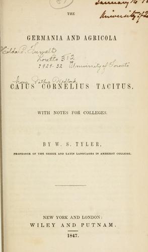Cover for The Germania and Agricola of Caius Cornelius Tacitus, with notes for colleges.
