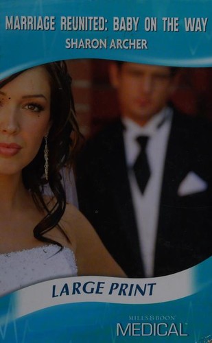 Cover for Marriage Reunited: Baby on the Way