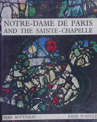Cover for Notre-Dame de Paris and the Sainte-Chapelle.
