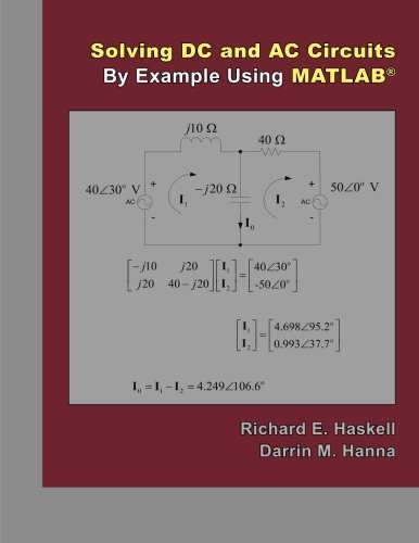 Cover for Solving DC and AC Circuits By Example Using Matlab