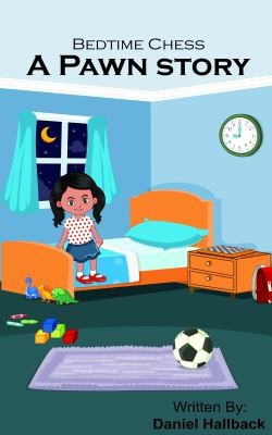 Cover for Bedtime Chess a Pawn Story