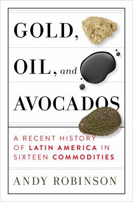 Cover for Gold, Oil and Avocados