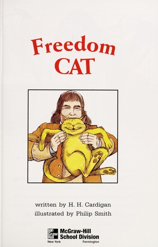 Cover for Freedom Cat (McGraw-Hill Reading Leveled Books (Blue Level))