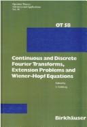 Cover for Continuous and discrete Fourier transforms, extension problems, and Wiener-Hopf equations