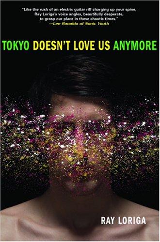 Cover for Tokyo Doesn't Love Us Anymore