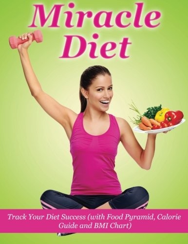 Cover for Miracle Diet : Track Your Diet Success