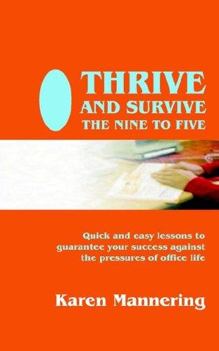 Cover for Thrive and Survive the Nine to Five