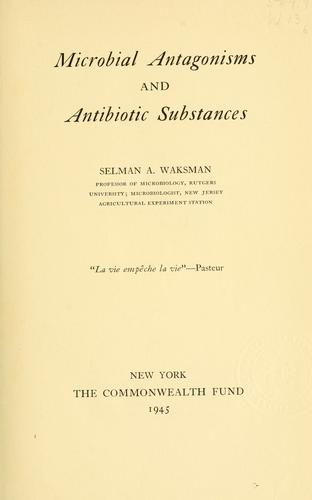 Cover for Microbial antagonisms and antibiotic substances