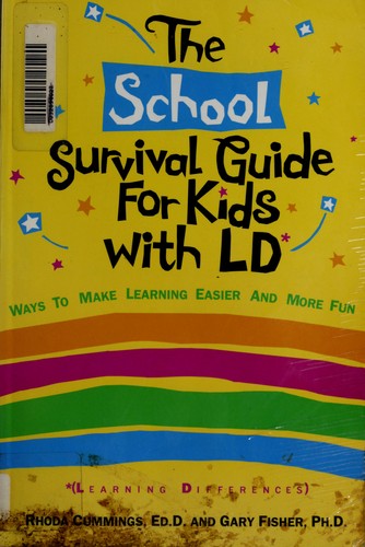 Cover for The School survival guide for kids with LD* (Learning differences)