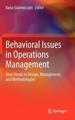 Cover for Behavioral Issues In Operations Management New Trends In Design Management And Methodologies