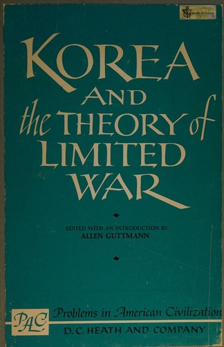 Cover for Korea and the theory of limited war