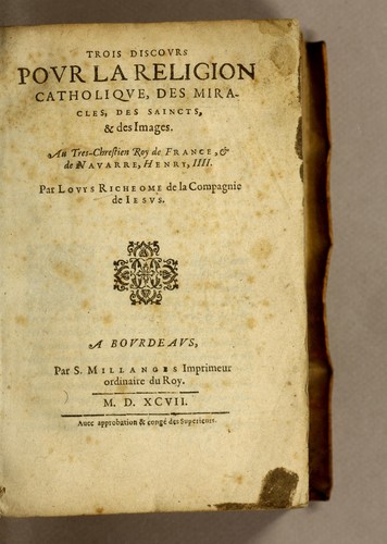 Cover for Trois discours pour la religion catholique, des miracles, des saincts, & des images. ...