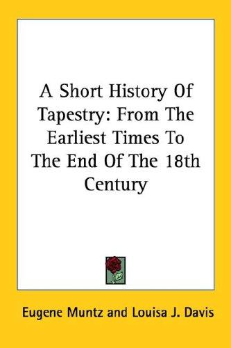 Cover for A Short History of Tapestry