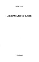 Cover for Mirbeau, l'iconoclaste