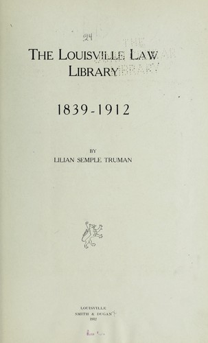 Cover for The Louisville Law Library, 1839-1912