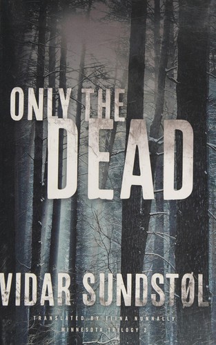 Cover for Only the dead