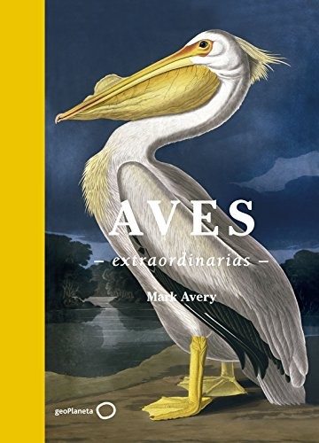 Cover for Aves extraordinarias