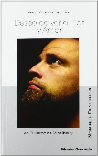 Cover for Deseo de ver a a Dios y Amor, en Guillermo de Saint-Thierry
