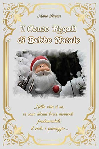 Cover for I Cento Regali Di Babbo Natale