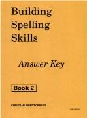 Cover for Building Spelling Skills 2 Answer Key