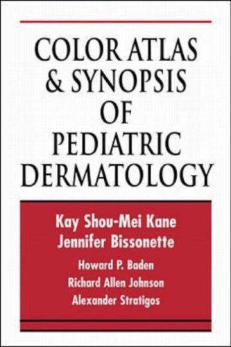 Cover for Color Atlas and Synopsis of Pediatric Dermatology (International Student Edition)