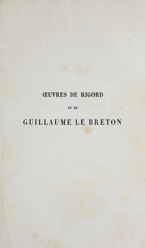 Cover for Œuvres de Rigord et de Guillaume le Breton, historiens de Philippe-Auguste
