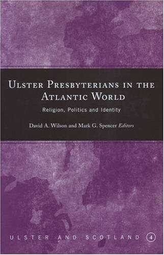 Cover for Ulster Presbyterianians in The Atlantic World