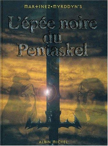 Cover for L'Epée noire du Pentaskel, tome 1